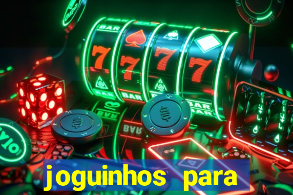 joguinhos para ganhar dinheiro